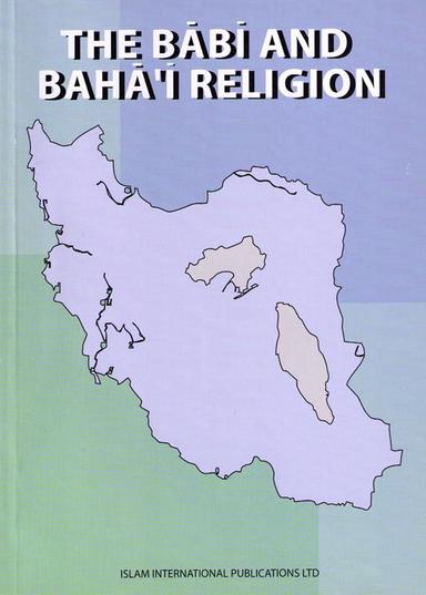 The Babi and Baha'i Religion