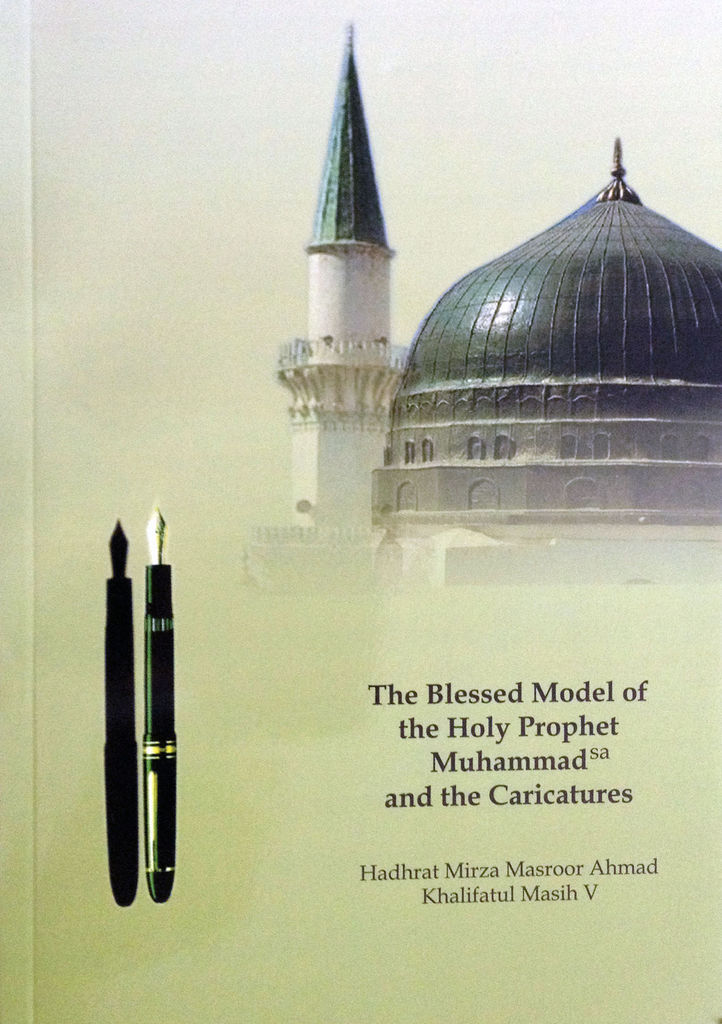 The Blessed Model of the Holy Prophet Muhammad and the Caricatures