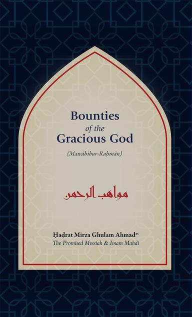 Bounties of the Gracious God