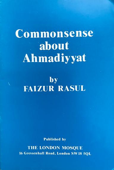 Commonsense About Ahmadiyyat