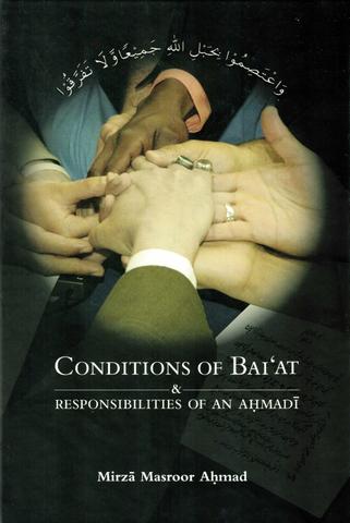 Conditions of Bai'at and Responsibilities of an Ahmadi