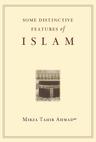 Some Distinctive Features of Islam