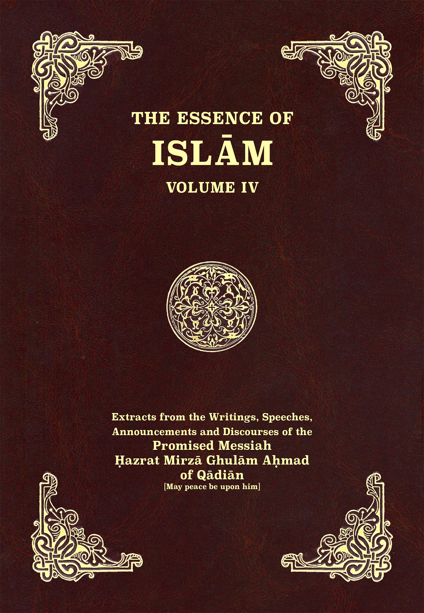 The Essence of Islam – Volume IV