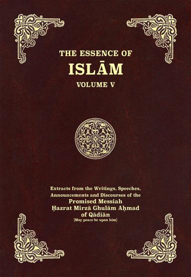 The Essence of Islam – Volume V