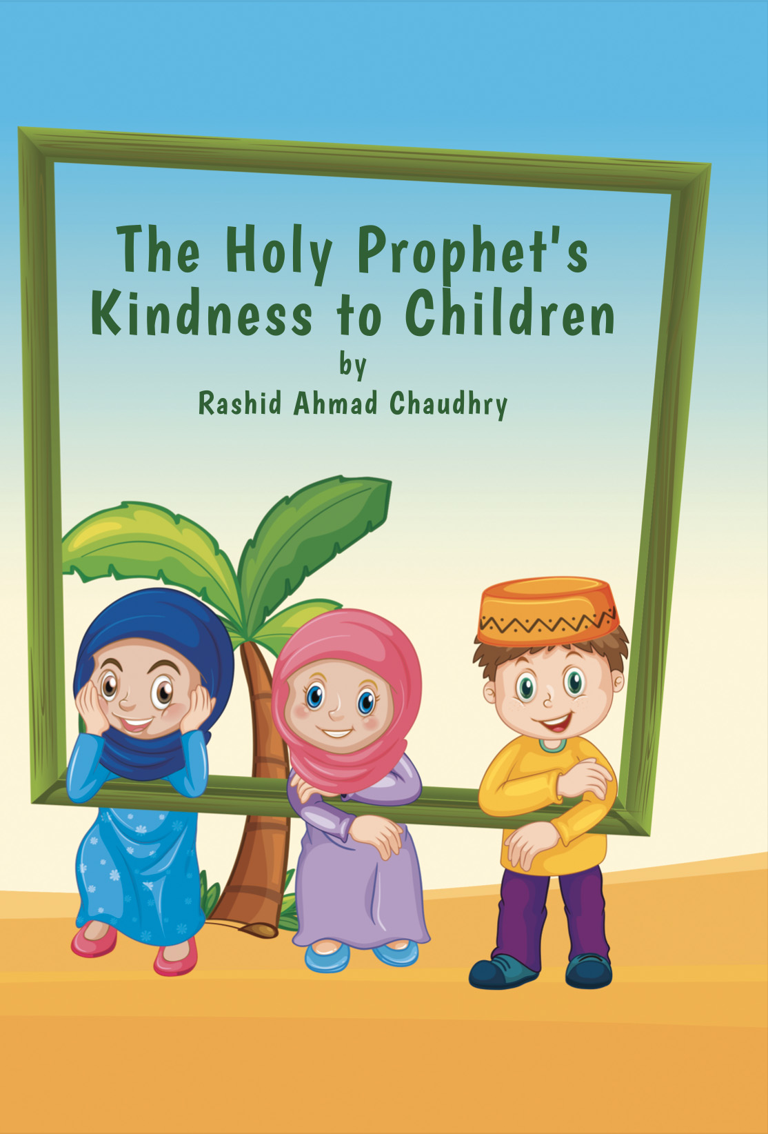 Holy Prophet's Kindness to Children