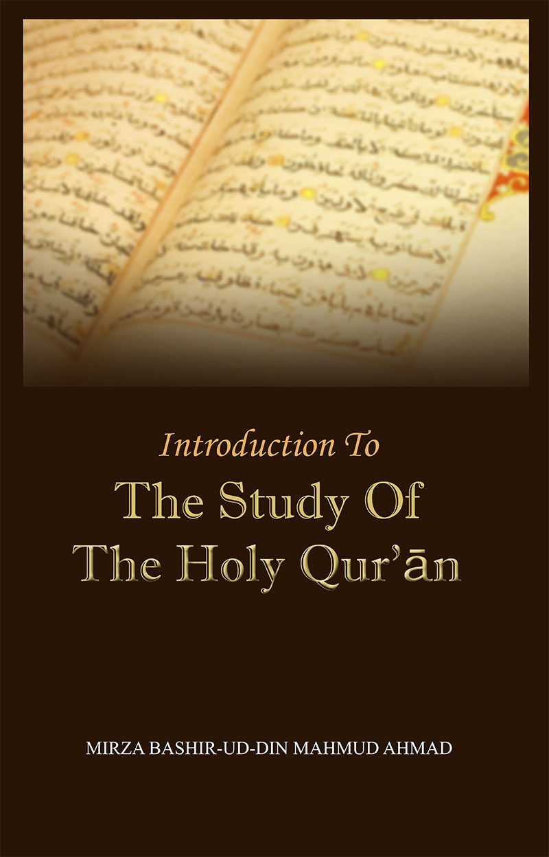 Introduction to the Study of The Holy Quran