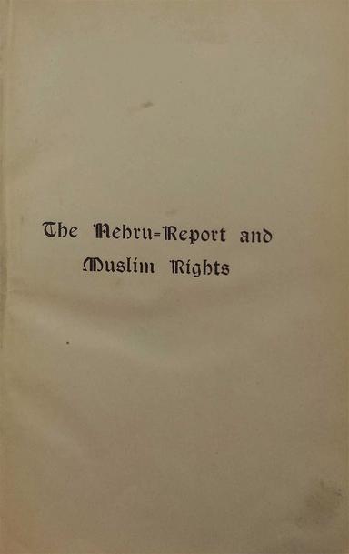 The Nehru Report and Muslim Rights