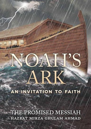 Noah's Ark: An Invitation to Faith