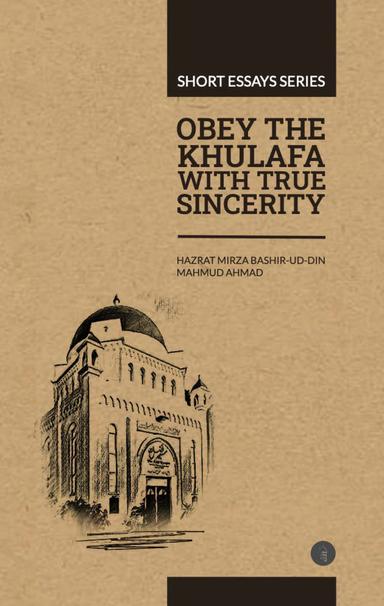 Obey the Khulafa with True Sincerity