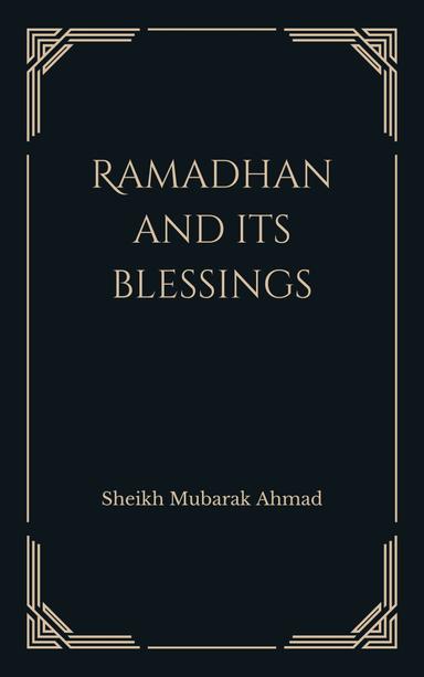 Ramadhan and its Blessings