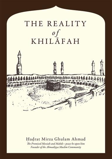 The Reality of Khilafah