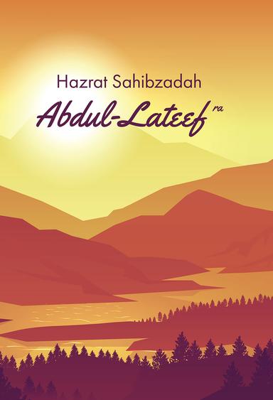 Hazrat Sahibzadah Abdul-Lateef (ra)