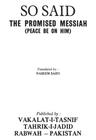 So Said The Promised Messiah (as)