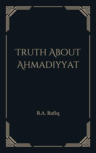 Truth About Ahmadiyyat