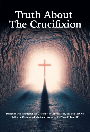 Truth About The Crucifixion