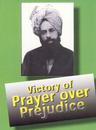 Victory of Prayer Over Prejudice