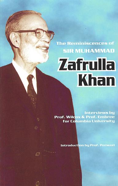 The Reminiscences of Zafrulla Khan